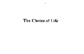 THE CHOICE OF LIFE