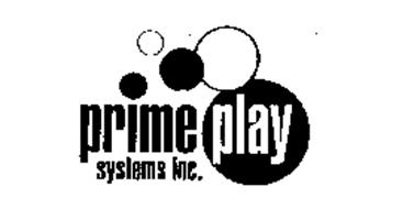 PRIME PLAY SYSTEMS INC.