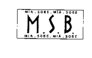 M.S.B. MIA SOBE