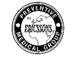 ERICSSONS PREVENTIVE MEDICAL GROUP