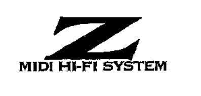 Z MIDI HI-FI SYSTEM