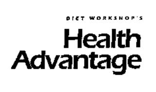 DIET WORKSHOP'S HEALTH ADVANTAGE