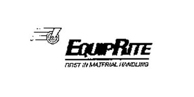 EQUIPRITE FIRST IN MATERIAL HANDLING