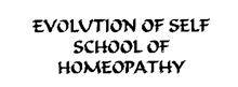EVOLUTION OF SELF SCHOOL OF HOMEOPATHY