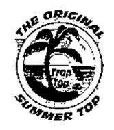 THE ORIGINAL SUMMER TOP TROP TOP