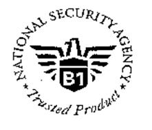 B1 NATIONAL SECURITY AGENCY TRUSTED PRODUCT