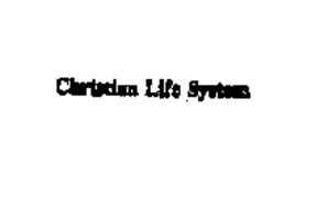 CHRISTIAN LIFE SYSTEM