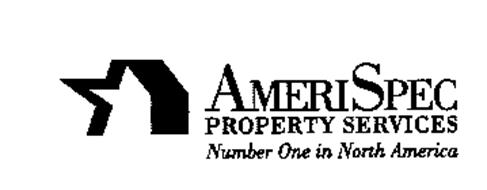 AMERISPEC PROPERTY SERVICES NUMBER ONE IN NORTH AMERICA