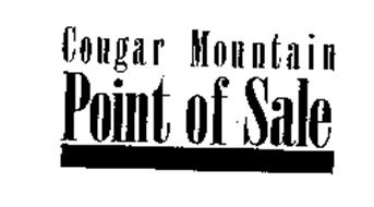 COUGAR MOUNTAIN POINT OF SALE