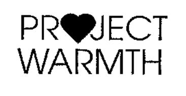 PROJECT WARMTH