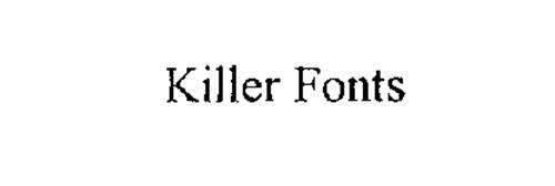 KILLER FONTS