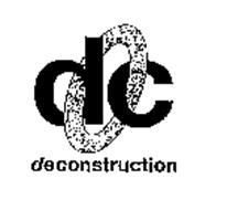 DC DECONSTRUCTION