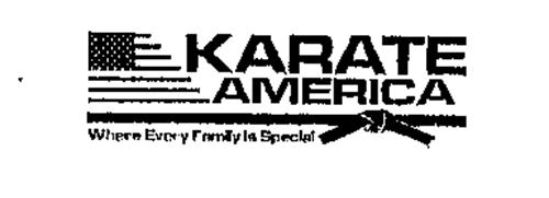 KARATE AMERICA WHERE EVERY FAMILY IS SPECIAL