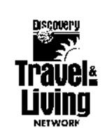 DISCOVERY TRAVEL & LIVING NETWORK