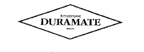 STYROFOAM DURAMATE BRAND