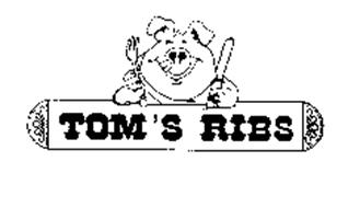 TOM'S RIBS