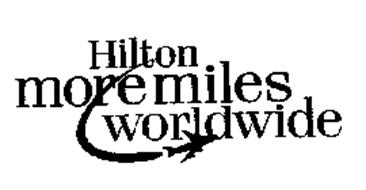 HILTON MORE MILES WORLDWIDE