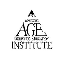 ADVANCING AGE GERIATRIC EDUCATION INSTITUTE