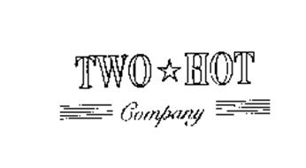 TWO HOT COMPANY
