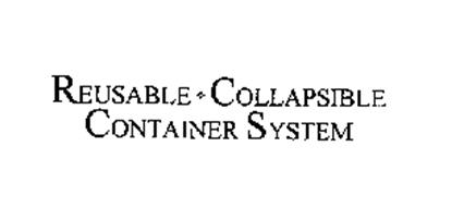 REUSABLE COLLAPSIBLE CONTAINER SYSTEM