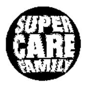 SUPER CARE FAMILY