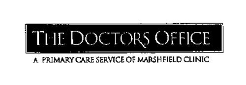THE DOCTORS OFFICE A PRIMARY CARE SERVICE OF MARSHFIELD CLINIC