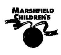 MARSHFIELD CHILDREN'S #1 CARE FOR KIDS
