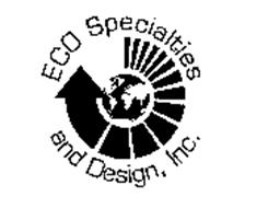 ECO SPECIALTIES AND DESIGN, INC.