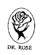 DR. ROSE