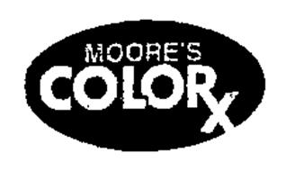 MOORE'S COLORX