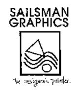 SAILSMAN GRAPHICS THE DESIGNER'S PRINTER.