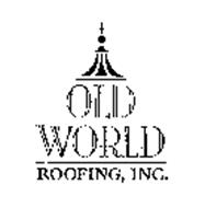 OLD WORLD ROOFING, INC.