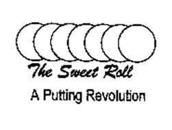 THE SWEET ROLL A PUTTING REVOLUTION