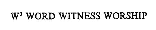 W3 WORD WITNESS WORSHIP