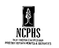 NCPHS NORTHERN CALIFORNIA PRESBYTERIAN HOMES & SERVICES