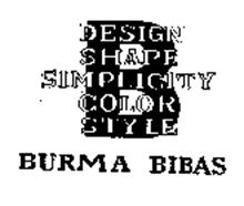 BURMA BIBAS B DESIGN SHAPE SIMPLICITY COLOR STYLE