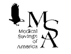 MSA MEDICAL SAVINGS OF AMERICA