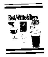 RED, WHITE & BREW