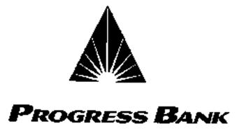 PROGRESS BANK