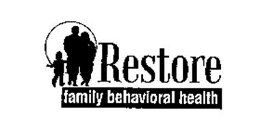 RESTORE FAMILY BEHAVIORAL HEALTH