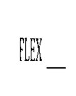 FLEX ____