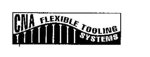CNA FLEXIBLE TOOLING SYSTEMS