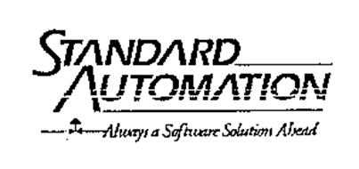STANDARD AUTOMATION ALWAYS A SOFTWARE SOLUTION AHEAD