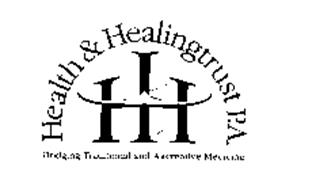 H&H HEALTH & HEALINGTRUST P.A. BRIDGINGTRADITIONAL AND ALTERNATIVE MEDICINE