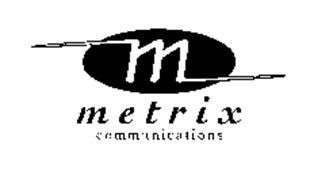 M METRIX COMMUNICATIONS