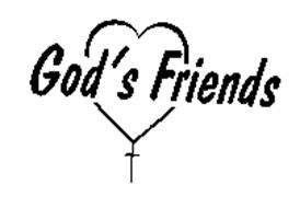 GOD'S FRIENDS