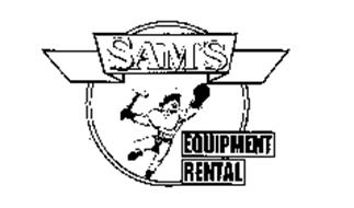 SAM'S EQUIPMENT RENTAL