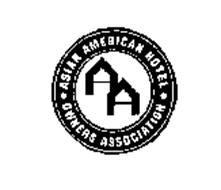 AA ASIAN AMERICAN HOTEL OWNERS ASSOCIATION
