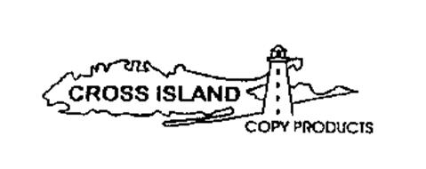 CROSS ISLAND COPY PRODUCTS