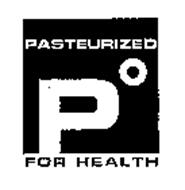 PASTEURIZED P FOR HEALTH
